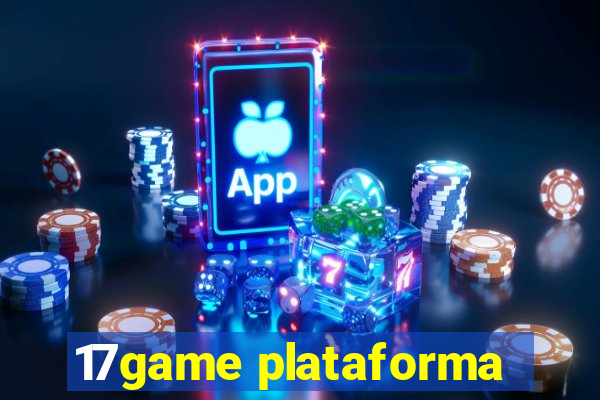 17game plataforma